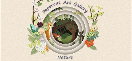 《剪纸美术馆-自然 Papercut Art Gallery-Nature》中文v1.0.0|容量701MB|官方简体中文|绿色版,迅雷百度云下载