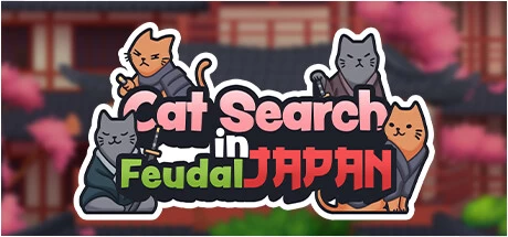 《日本封建时代的寻猫之旅 Cat Search in Feudal Japan》中文Build.13445708|容量240MB|官方简体中文|绿色版,迅雷百度云下载
