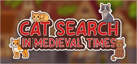 《在中世纪狂找小猫 Cat Search in Medieval Times》中文Build.13467748|容量286MB|官方简体中文|绿色版,迅雷百度云下载