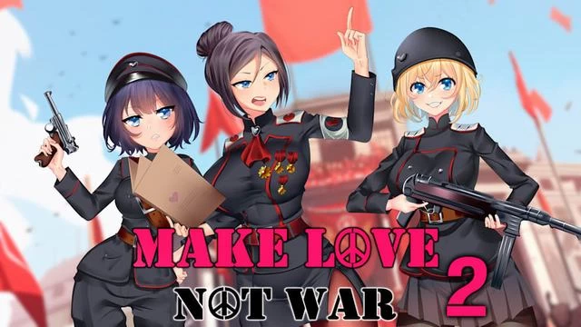 Switch游戏–NS 动漫女孩:做爱做的事而不是战争2（Hentai: Make Love Not War 2）[NSP],百度云下载