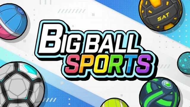 Switch游戏–NS 大球运动（Big Ball Sports）[NSP],百度云下载