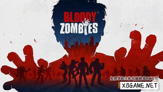 Switch游戏–NS 嗜血僵尸 Bloody Zombies V1.0.1[NSP],百度云下载
