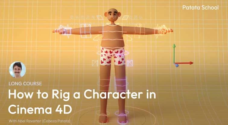 C4D教程 三维角色绑定 Patata School – How to Rig a Character in Cinema 4D – 百度云下载