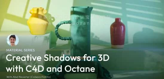 C4D教程 创意真实投影阴影制作 Creative Shadows in Cinema 4D & Octane – 百度云下载