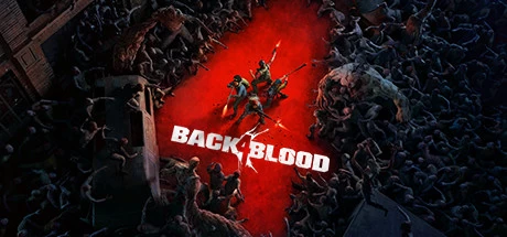 《喋血复仇/Back 4 Blood》免安装中文版|迅雷百度云下载