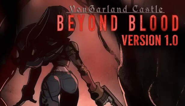 冯加兰城堡：血之彼岸（VonGarland Castle : Beyond Blood）免安装版下载