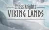 Switch游戏 -国际象棋骑士：忍者 Chess Knights: Viking Lands-百度网盘下载